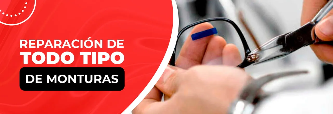 REPARACION DE LENTES_optifamilia